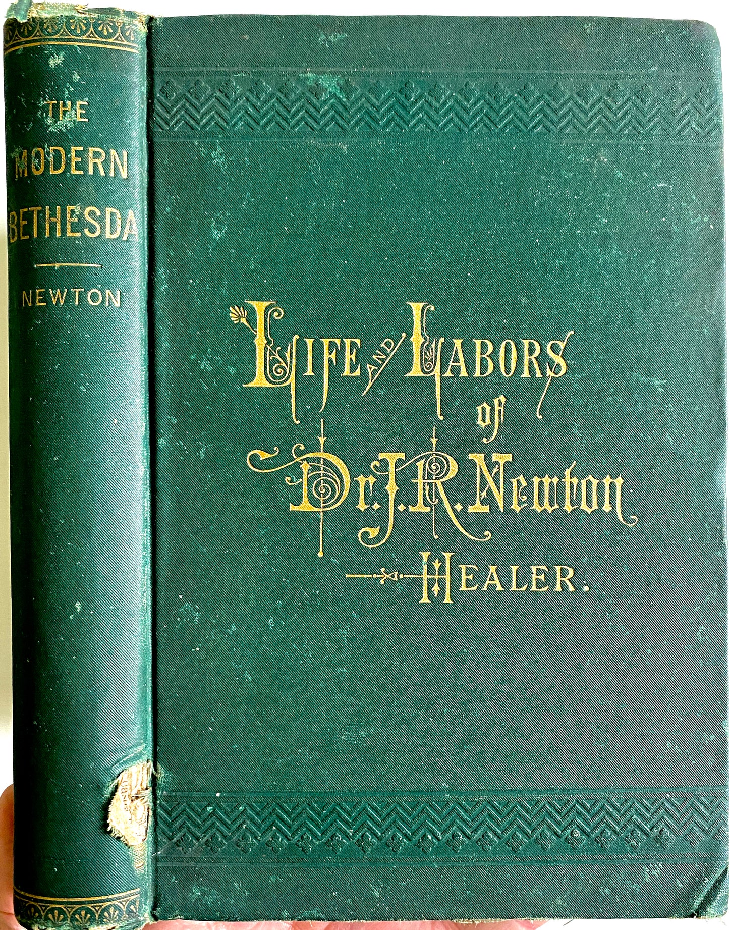 1879 J. R. NEWTON. Modern Bethesda. The Gift of Miraculous Healing Restored!