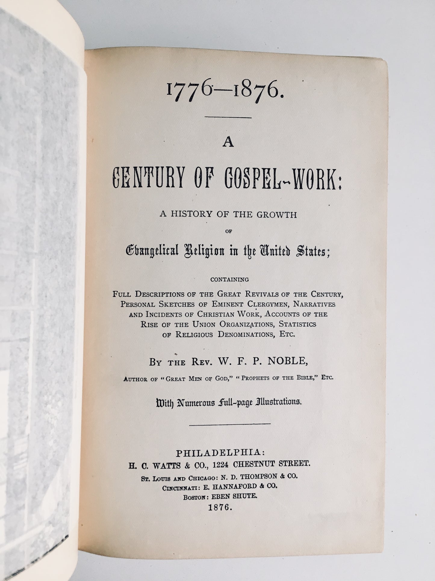 1876 W F P NOBLE. History of the Great Revivals from 1776 to 1876. Massive. Illustrate.