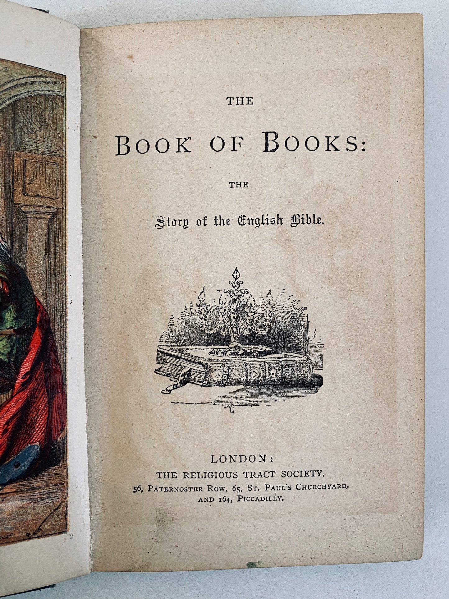 1865 BIBLE TRANSLATION. The Book of Books; The Story of the English Bible. Victorian Binding.