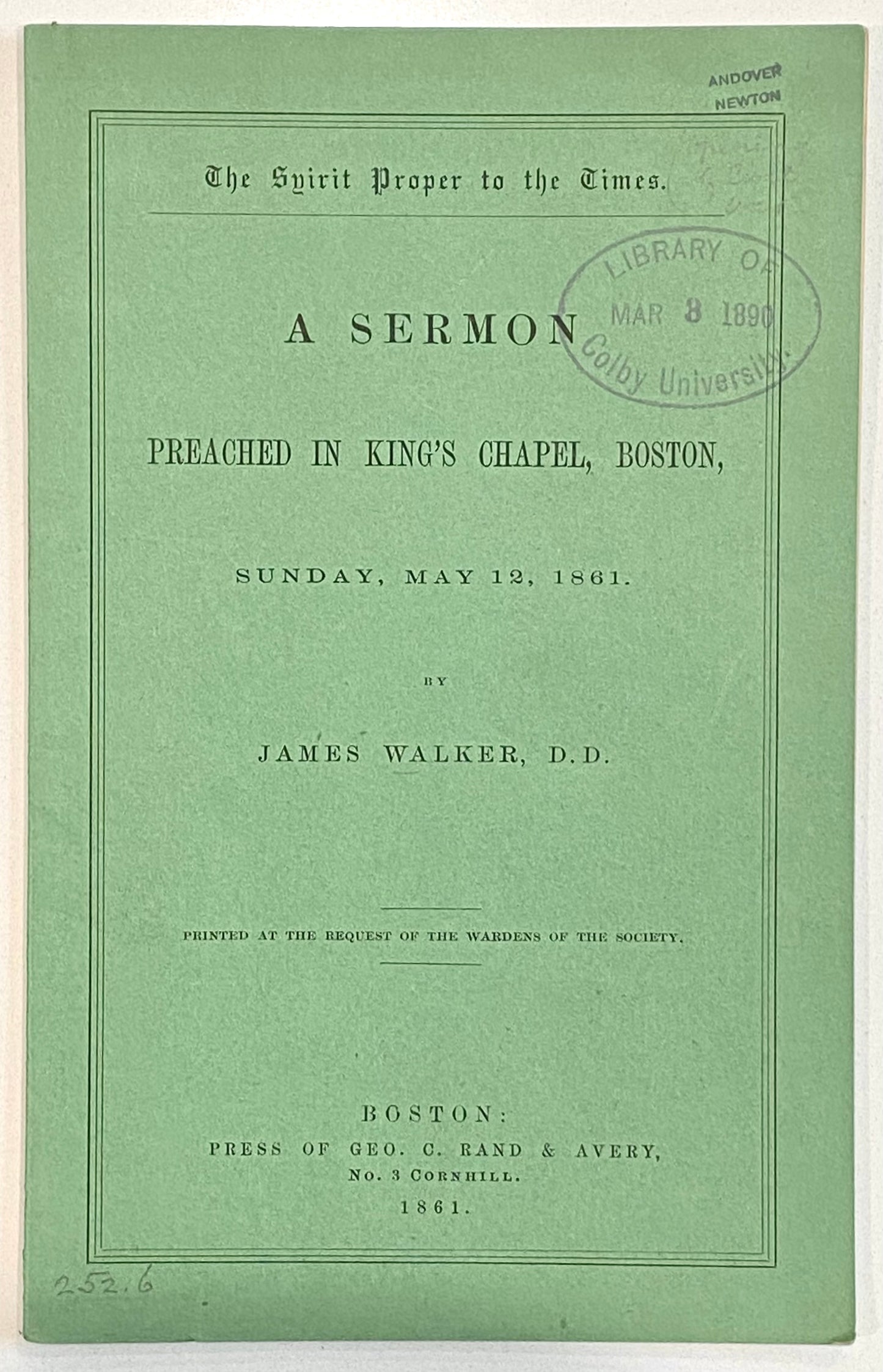 1861 JAMES WALKER. Sermon Preached 30 Days from Civil War Beginning - Christians Need to be Willing to Suffer to Preserve Union.