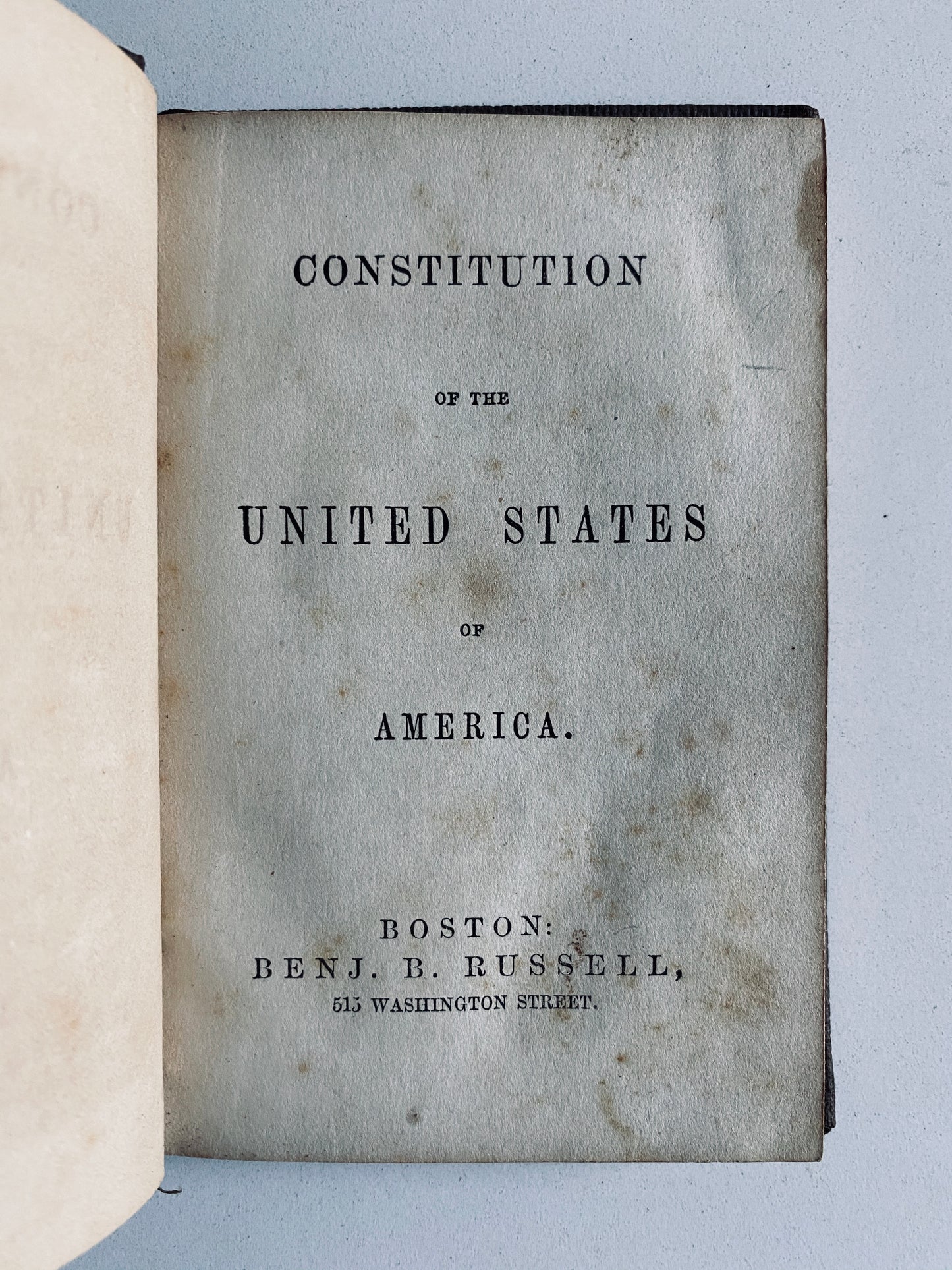 1863 CIVIL WAR & GEORGE WASHINGTON. Constitution of the United States & Declaration of Independence - Last Issue before 13th Amendment?