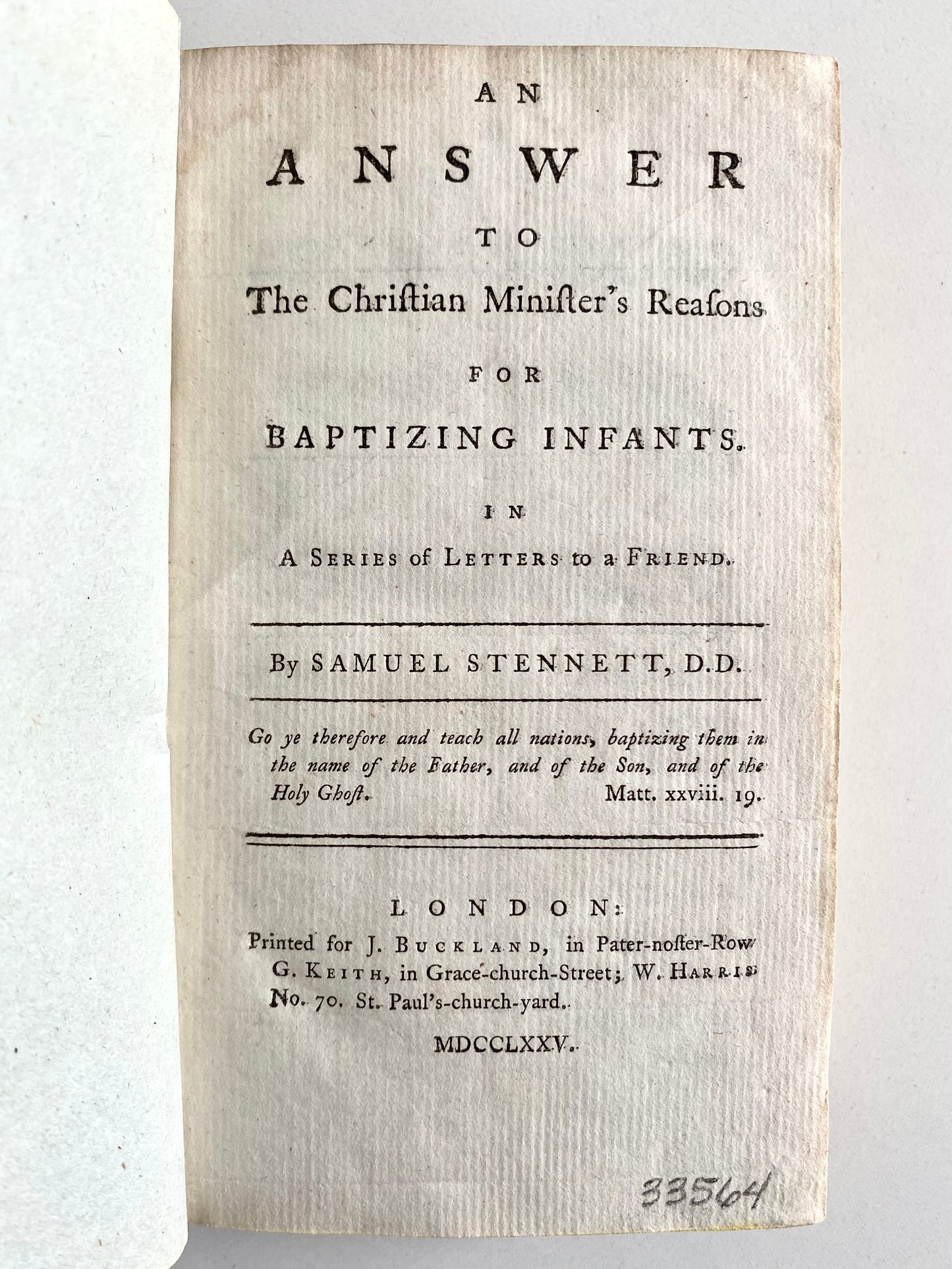 1775 SAMUEL STENNET. Two Important Works on Baptist Teaching on Immersion, etc.