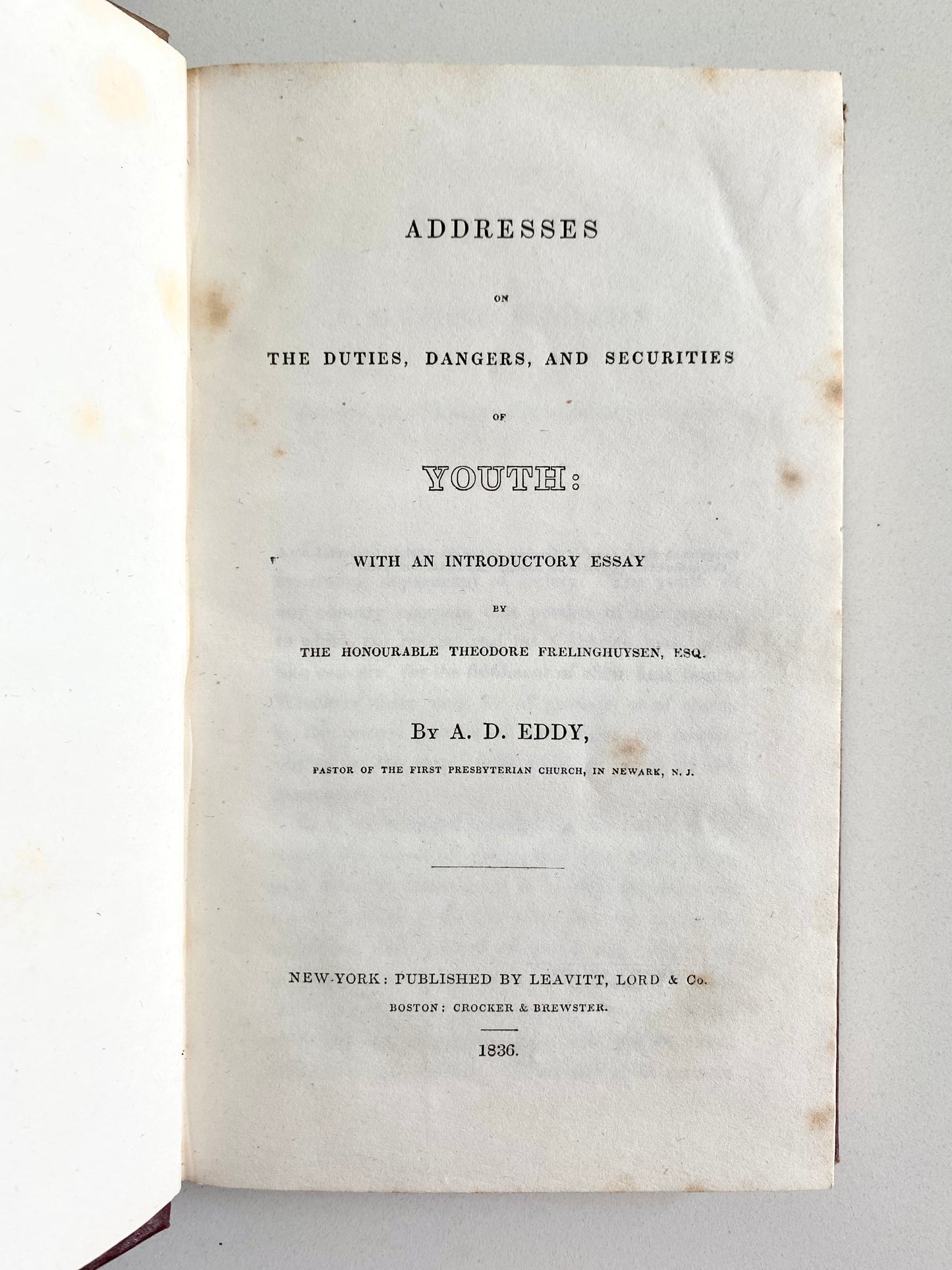 1836 A. D. EDDY. Dangers and Duties of Youth. Wonderful Civil War Hero Provenance!