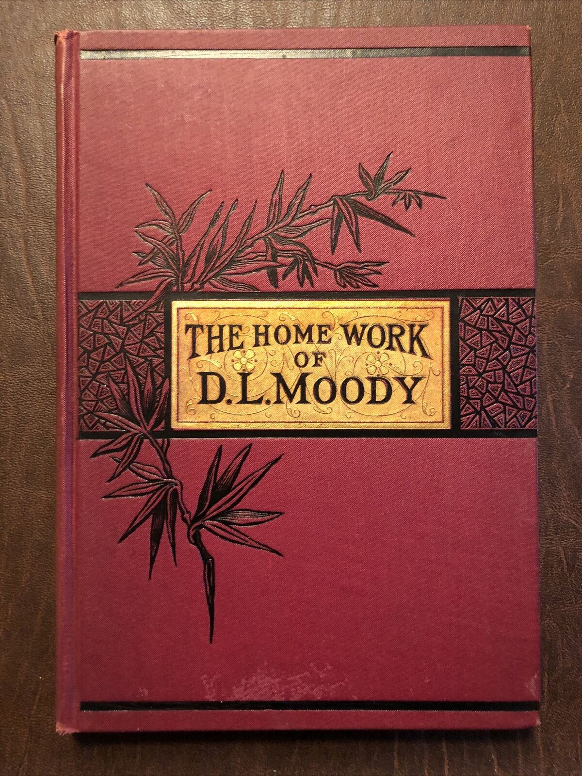 1886 D. L. MOODY. The Home Work. Rare on Spirit Baptism, Endument of Power, &c.