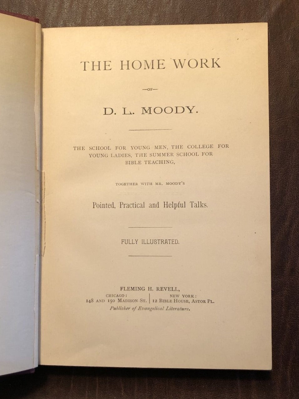 1886 D. L. MOODY. The Home Work. Rare on Spirit Baptism, Endument of Power, &c.