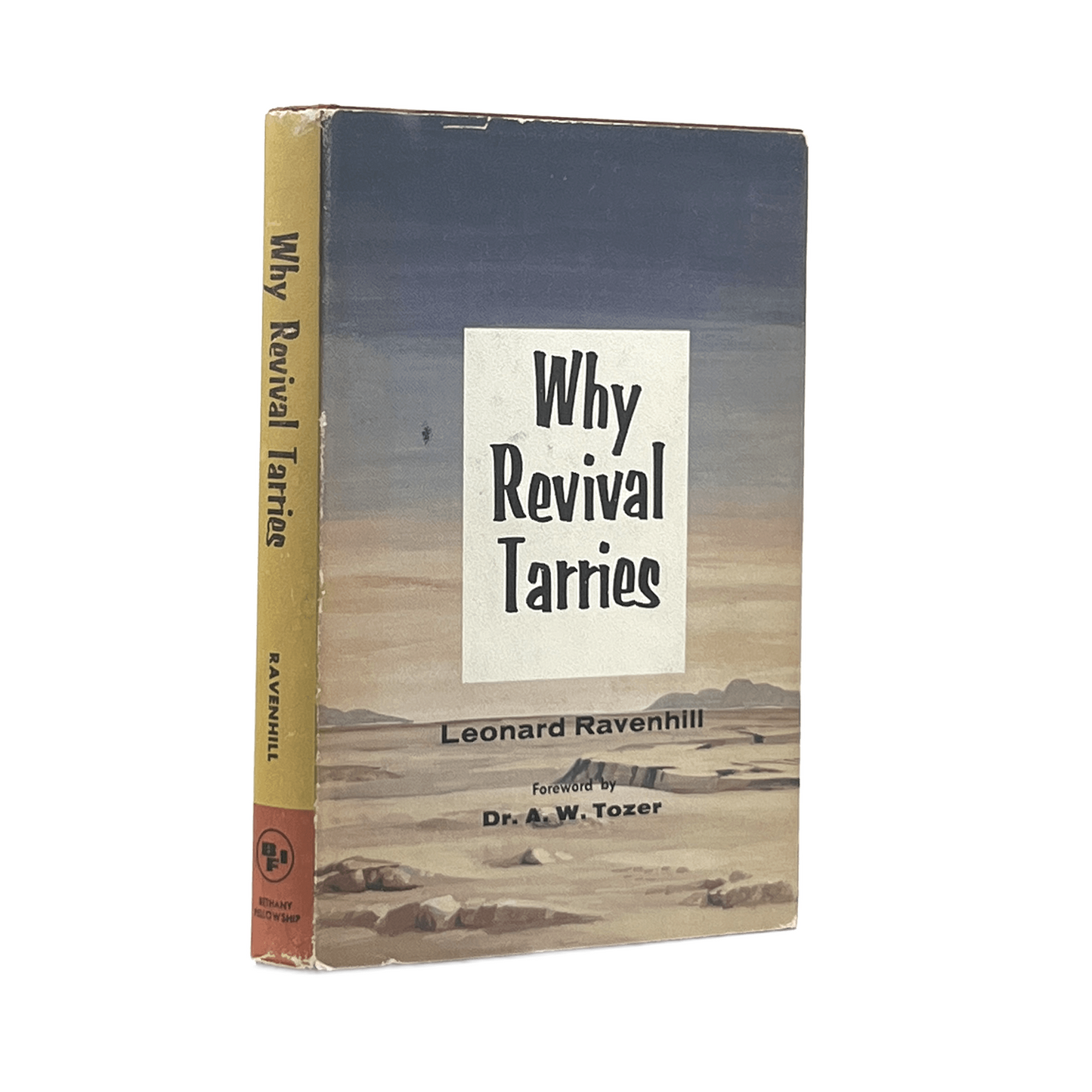 1962 LEONARD RAVENHILL. Why Revival Tarries
