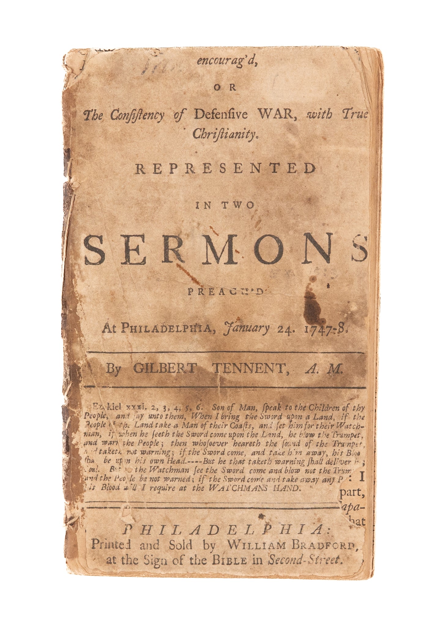 1747-1748 GILBERT TENNENT. The Consistancy of Defensive War - Benjamin Franklin and American Revolution.