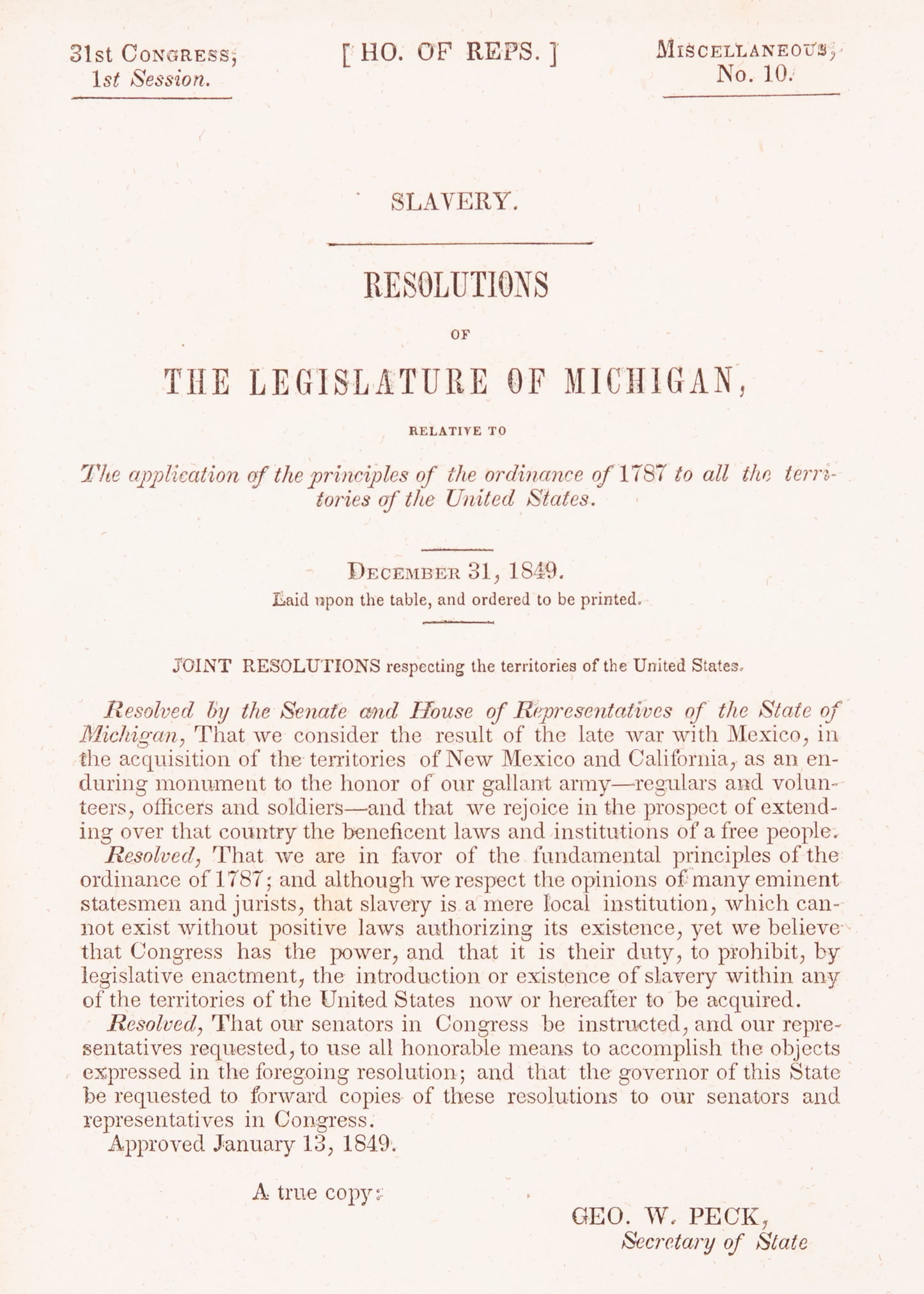 1849 MICHIGAN - SLAVERY. Michigan Formally Joins Calls Against Westward Expansion of Slavery.