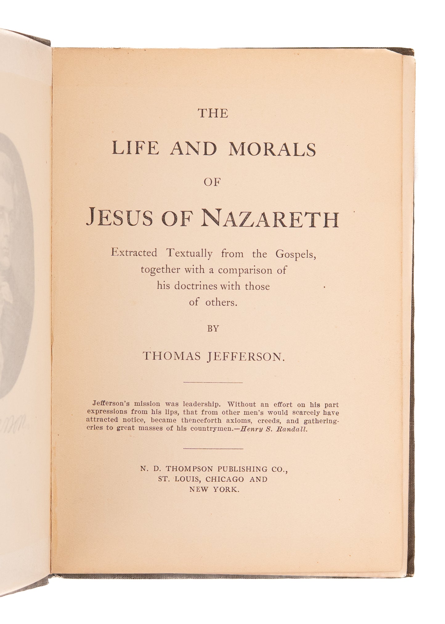 1902 THOMAS JEFFERSON. First Edition of the "Jefferson Bible;" or The Life and Morals of Jesus.