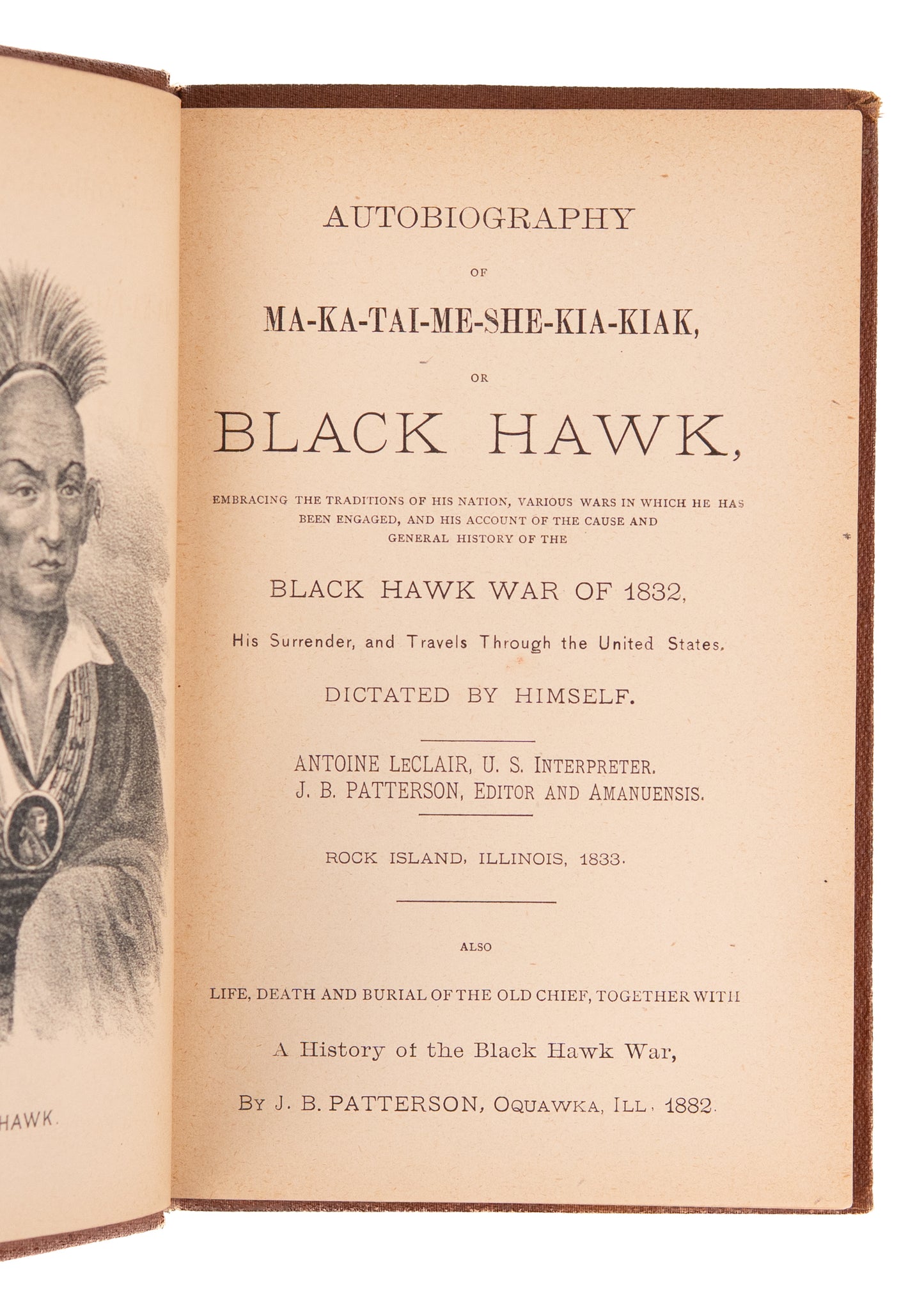 1882 BLACK HAWK. Autobiography of Chief Black Hawk & Black Hawk War of 1832. First Edition.