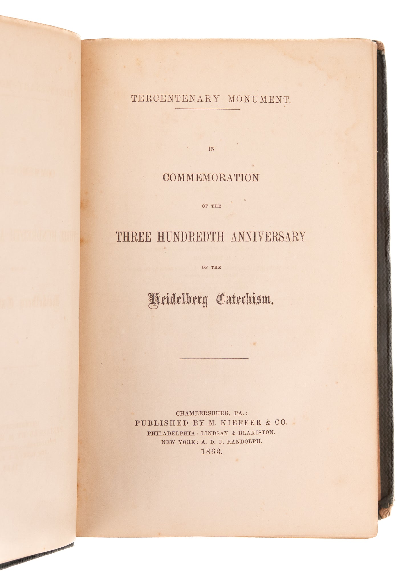 1863 HEIDELBERG CATECHISM. Rare Essays on Melancthon, The Swiss Reformers, Use of the Catechism, &c.