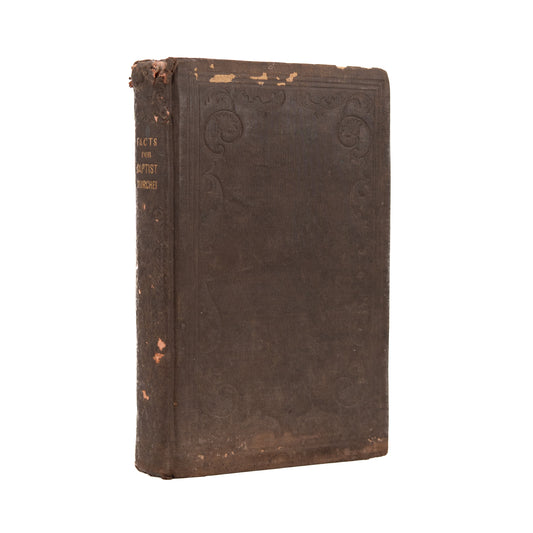 1850 BAPTISTS & SLAVERY. Very Scarce Work that Led to the Creation of the Southern Baptist Convention.