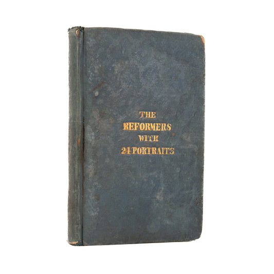 1835 REFORMATION PORTRAITS. Portraits of the Principal Reformers of the 16h Century. Wiclif, Huss, Zwingle, Calvin, &c.