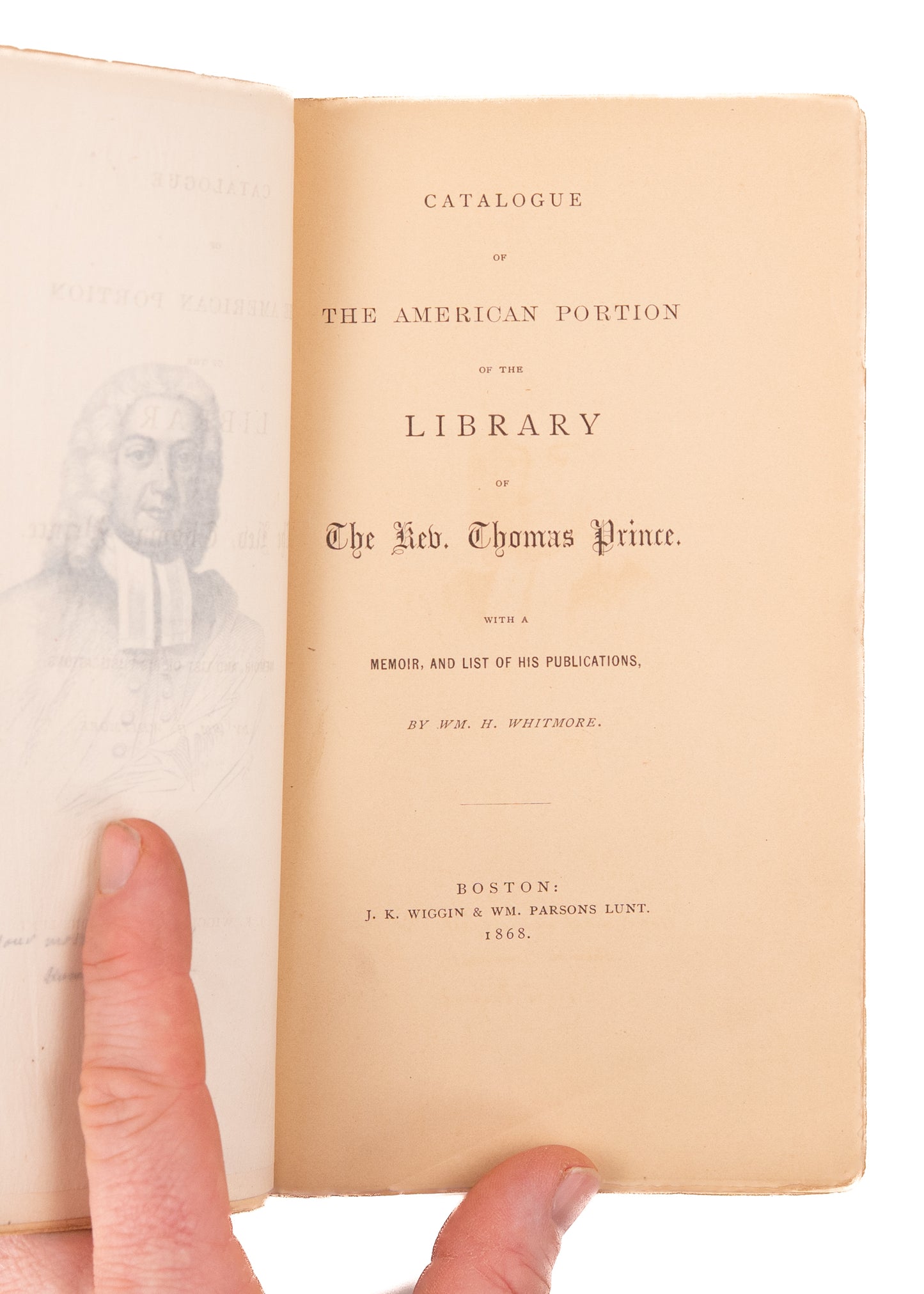 1868 THOMAS PRINCE. Catalogue of the American Portion of the Library of Thomas Prince.
