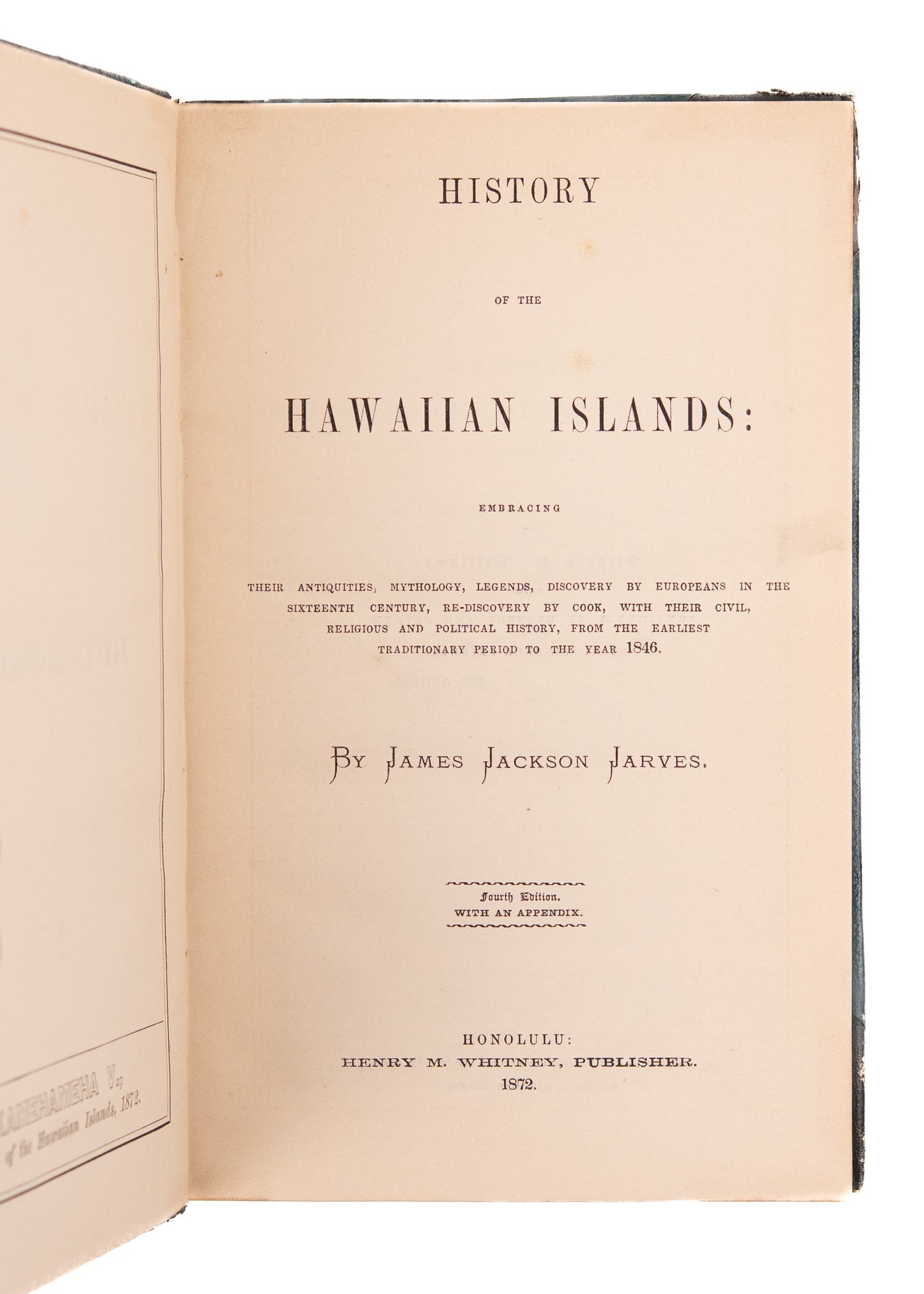 1872 HAWAII. Rare Honolulu Edition of Jarves' History of the Hawaiian Islands.