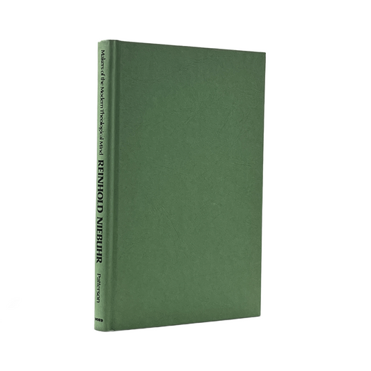 1977 BOB E. PATTERSON. Makers of the Theological Mind Reinhold Niebuhr