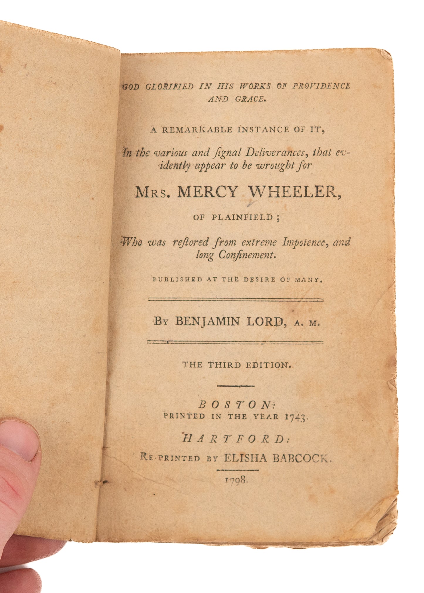 1743 / 1798 DIVINE HEALING. Miraculous Healing of Mrs. Mercy Wheeler during Great Awakening.