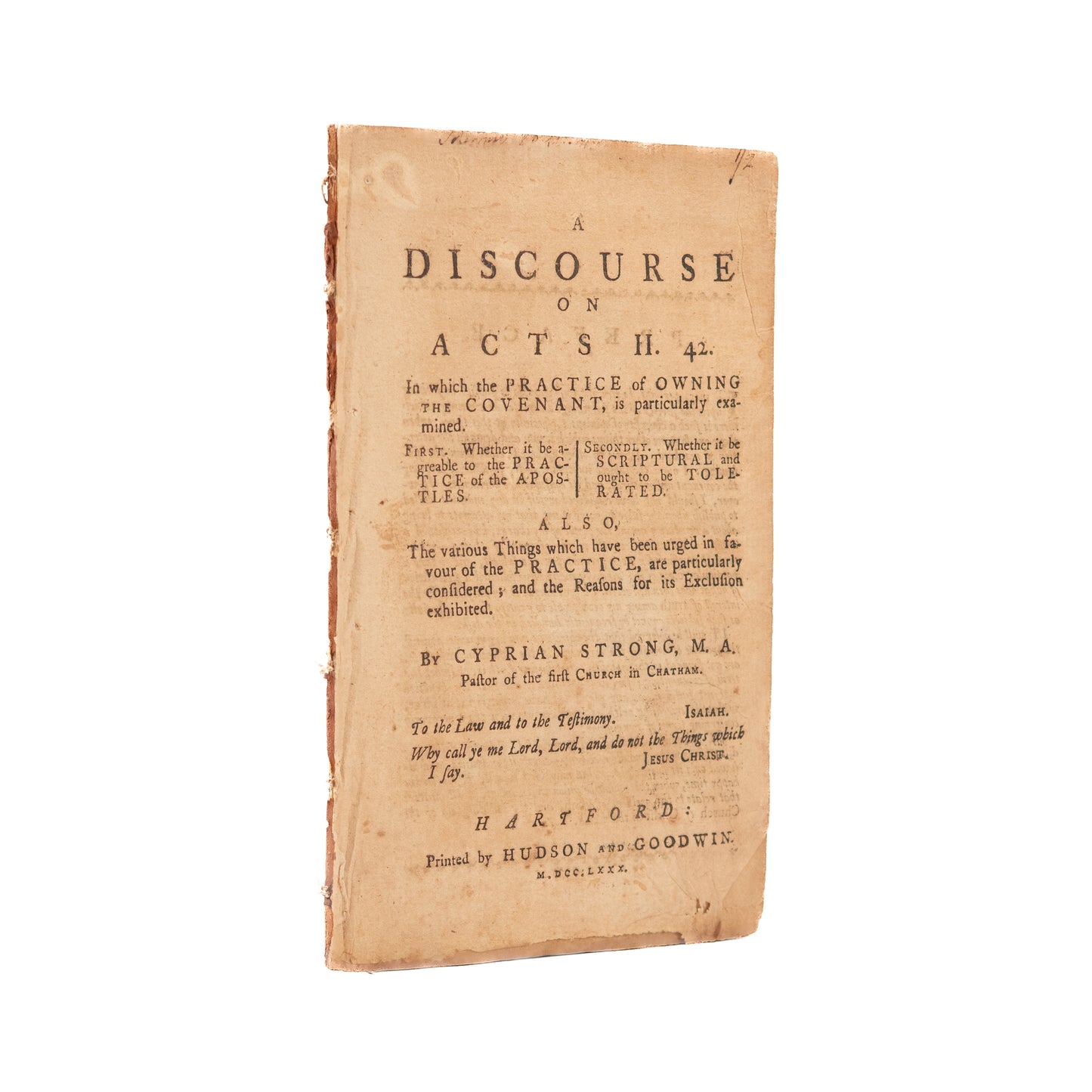 1780 CYPRIAN STRONG. A Discourse on Acts II. Against the Half-Way Covenant & Owning the Covenant.