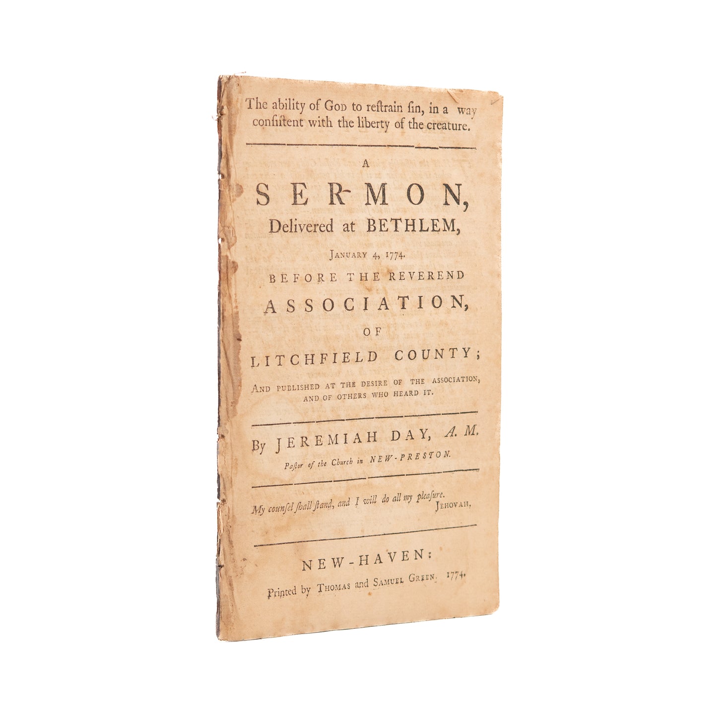 1774 JEREMIAH DAY. A Sermon on the Ability of God to Restrain Sin. Freedom of the Will.