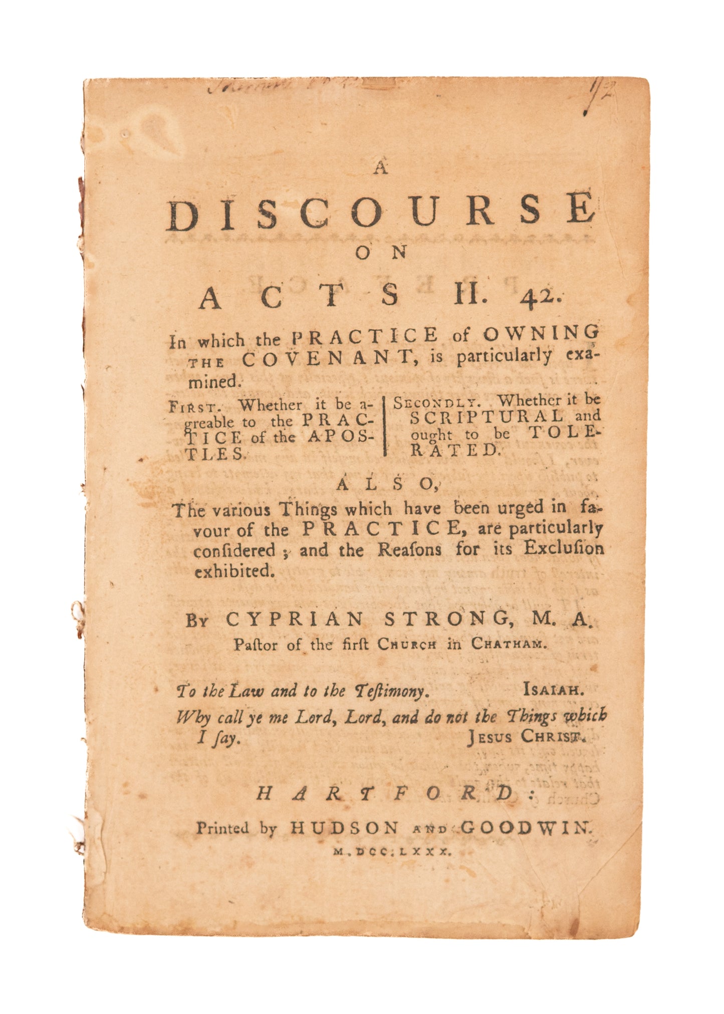 1780 CYPRIAN STRONG. A Discourse on Acts II. Against the Half-Way Covenant & Owning the Covenant.