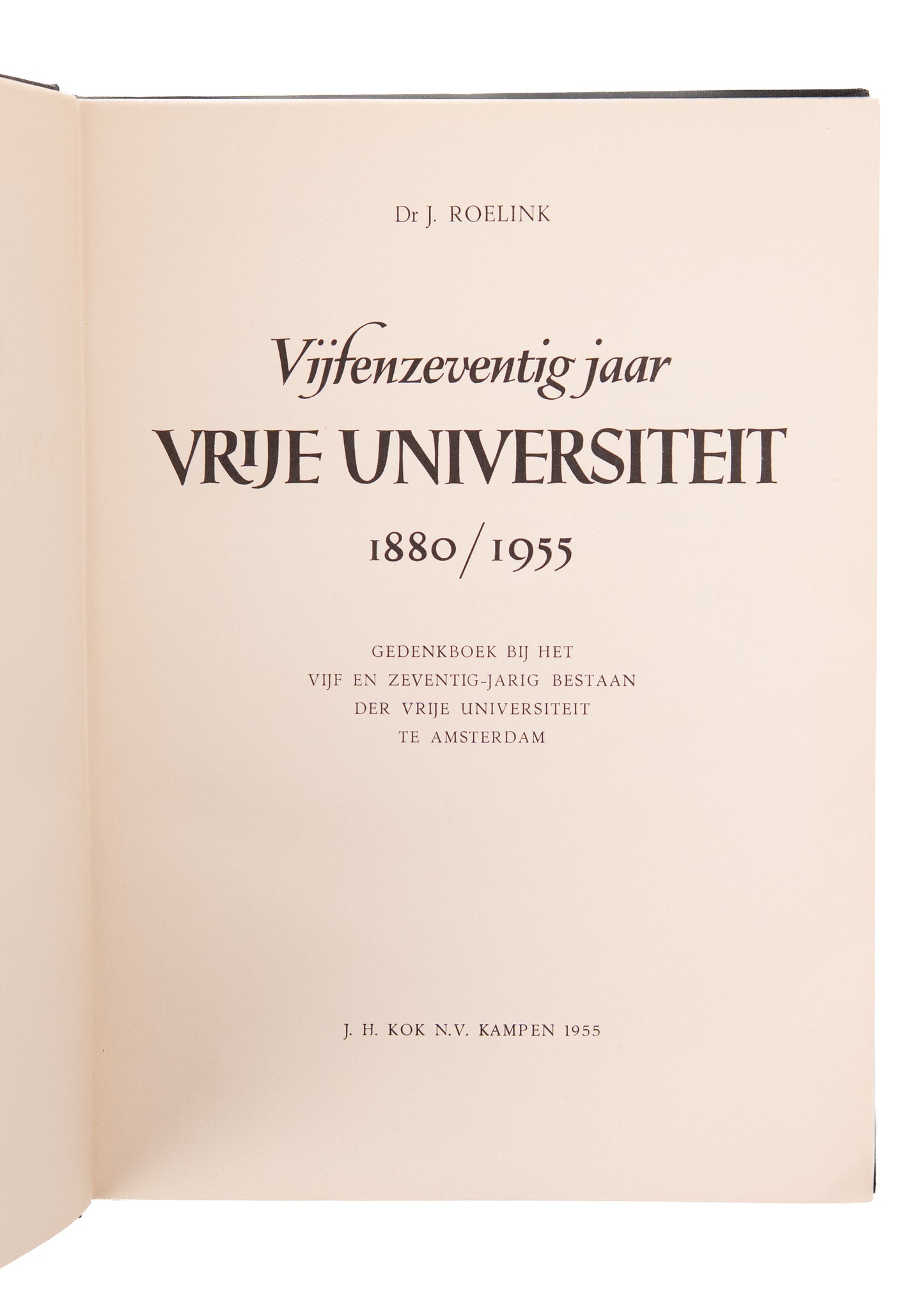 1955 CORNELIUS VAN TIL. Presentation Copy of History of Abraham Kuyper & Free University.