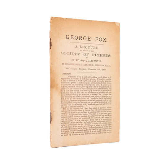 1866 C. H. SPURGEON. Lecture on George Fox before the Society of Friends. Very Rare.