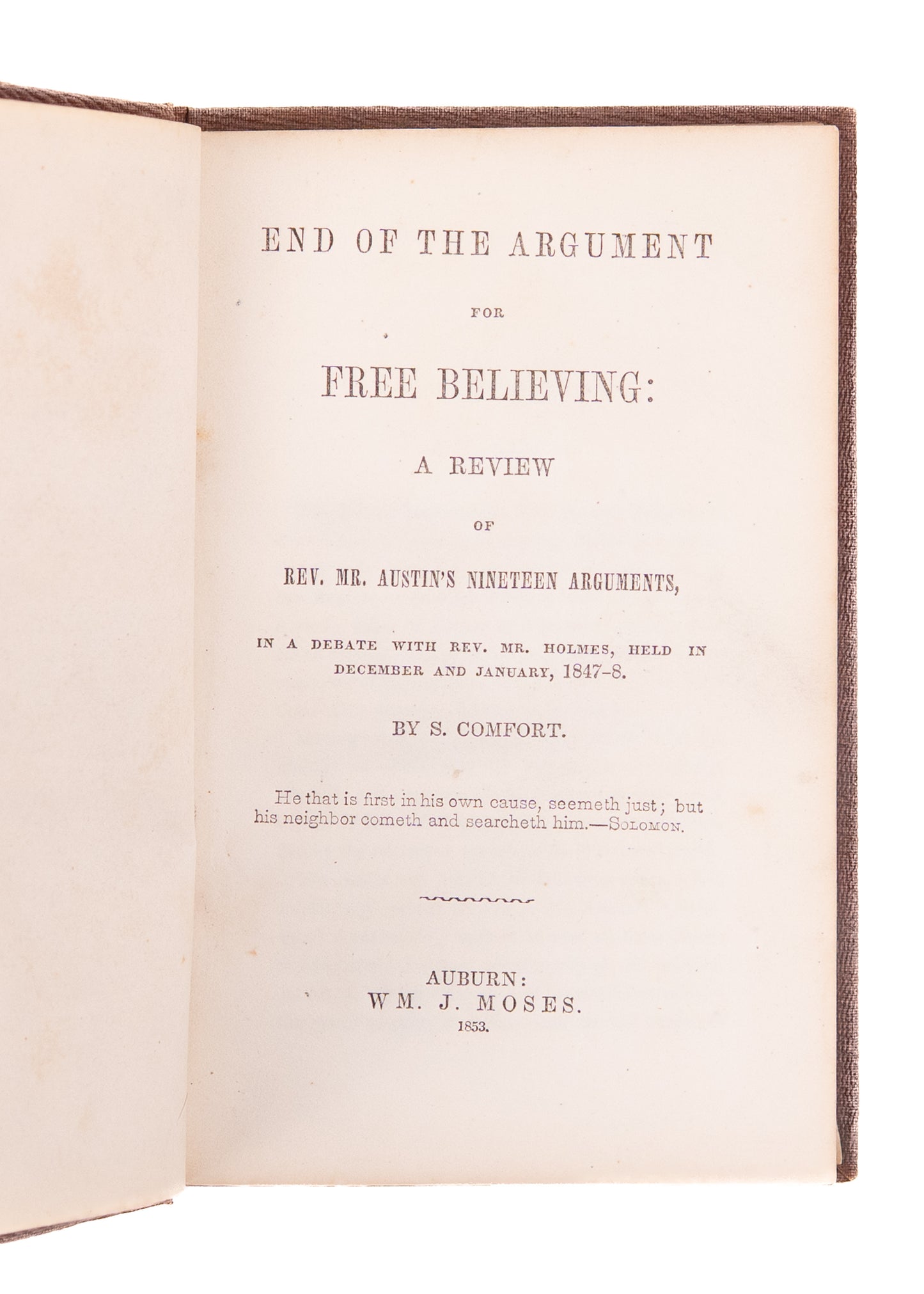 1853 HELL & UNIVERSAL RECONCILIATION. Free Believing. A Debate between Mr. Austin and Mr. Holmes