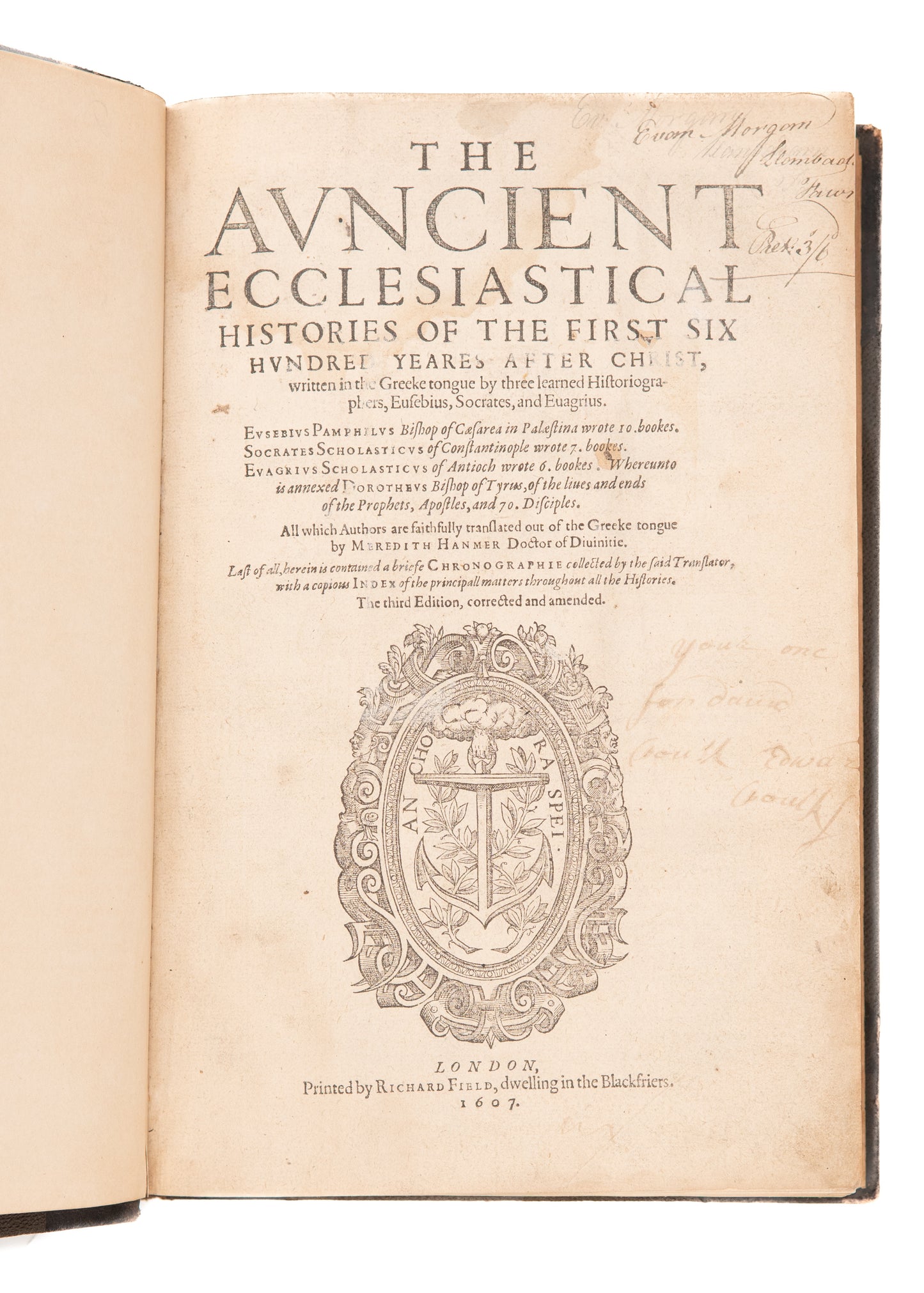 1607 EUSEBIUS, SOCRATES, &c. The Ancient Ecclesiastical Histories of the First Six Centuries. Nice!