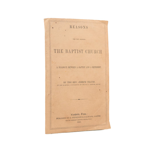 1858 JOSEPH TRAVIS. Memphis, TN Southern Methodist Anti-Baptist Work. No Example Traced.