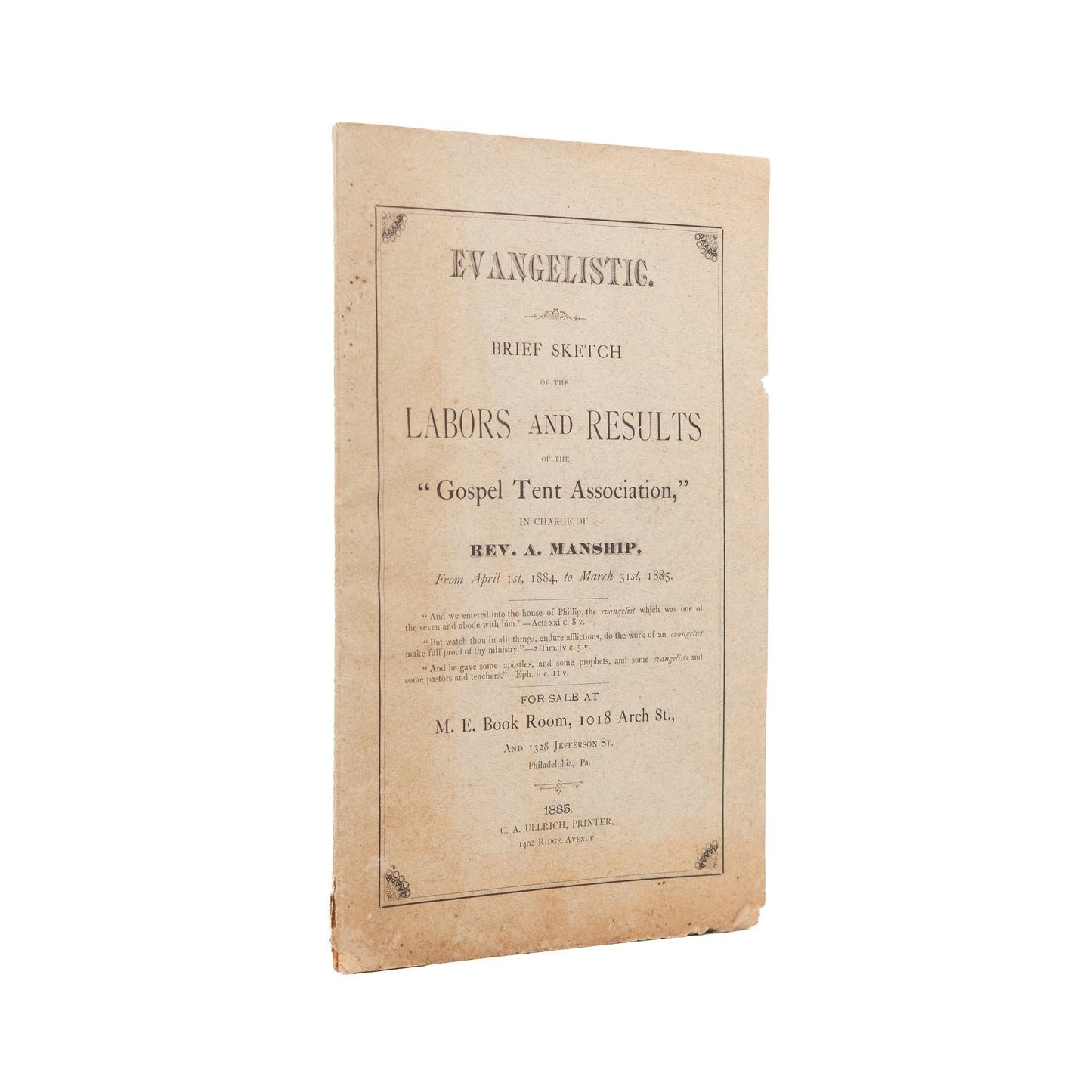 1885 ANDREW MANSHIP. Brief Sketch of the Labors of the Gospel Tent Association. Very Scarce.