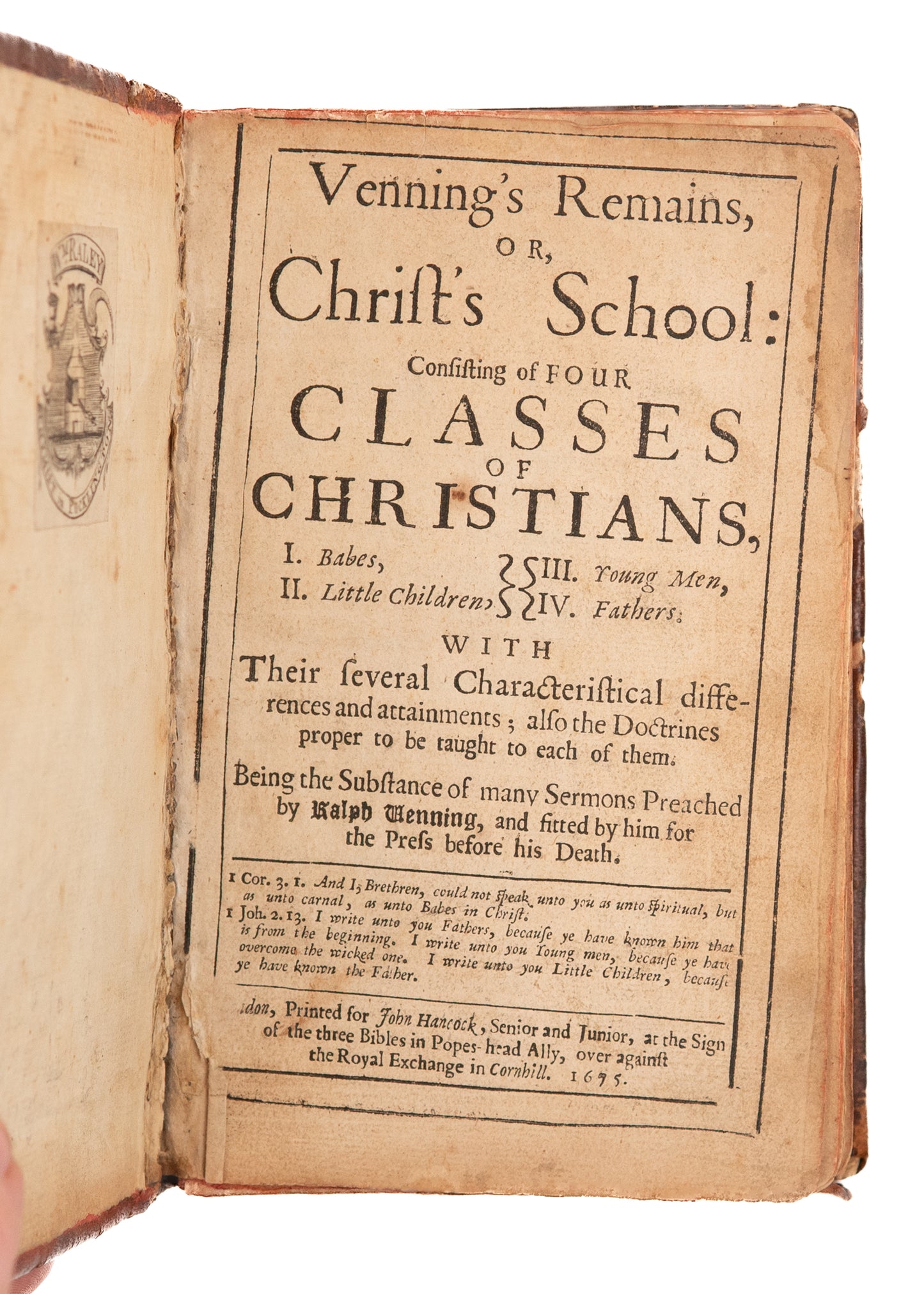 1675 RALPH VENNING. Venning's Remains, Or, Christ's School. Rare Puritan on Discipleship.