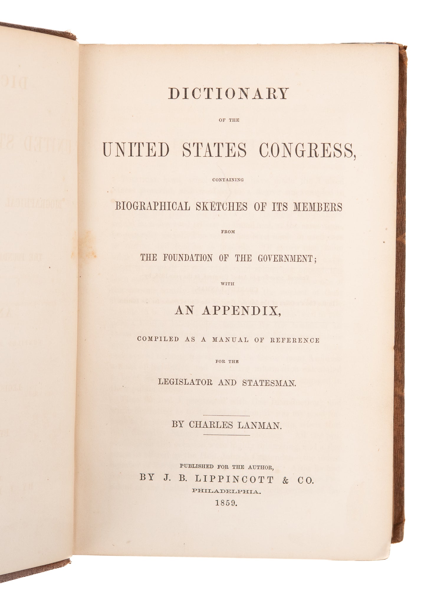 1859 ABRAHAM LINCOLN. First Published Biography of Abraham Lincoln. With a Bullet through It!