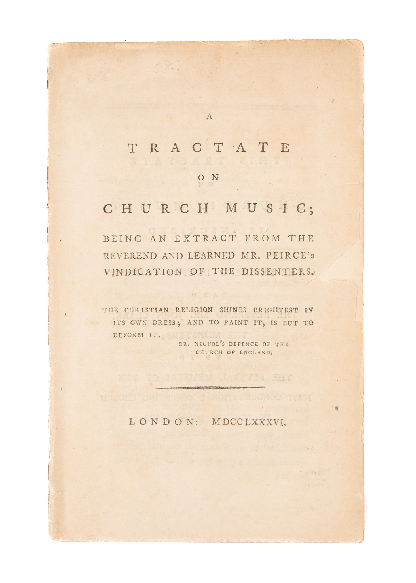 1786 JAMES PEIRCE. A Tractate on Church Music. Boston Church Organ Evil and Unscriptural.