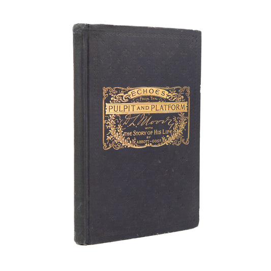 1900 D. L. MOODY. Echoes from the Pulpit and Platform. Superb Salesman's Sample Edition.