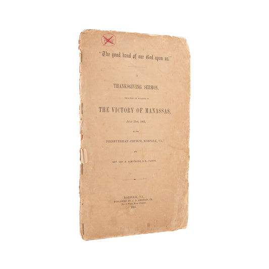 1861 GEO. D. ARMSTRONG. "The Good Hand of Our God Upon Us. Confederate Victory at Bull Run!