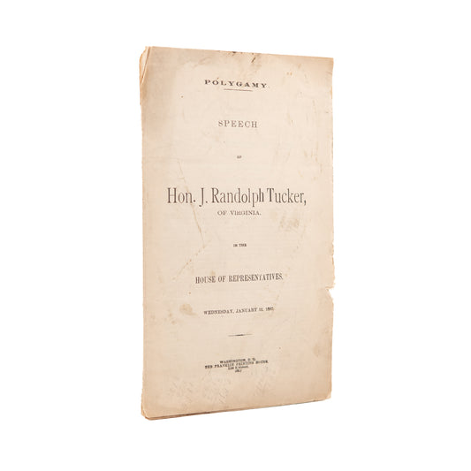 1887 RANDOLPH J. TUCKER. Polygamy: Anti-Mormon Bill to Ban Polygamy. Rare.