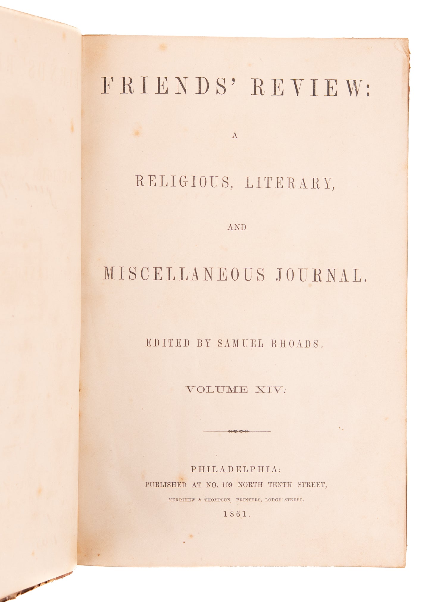 1861 FRIENDS' REVIEW. Important Civil War Periodical Reflection Christian Pacifists Views, Slavery, Abolition, etc.