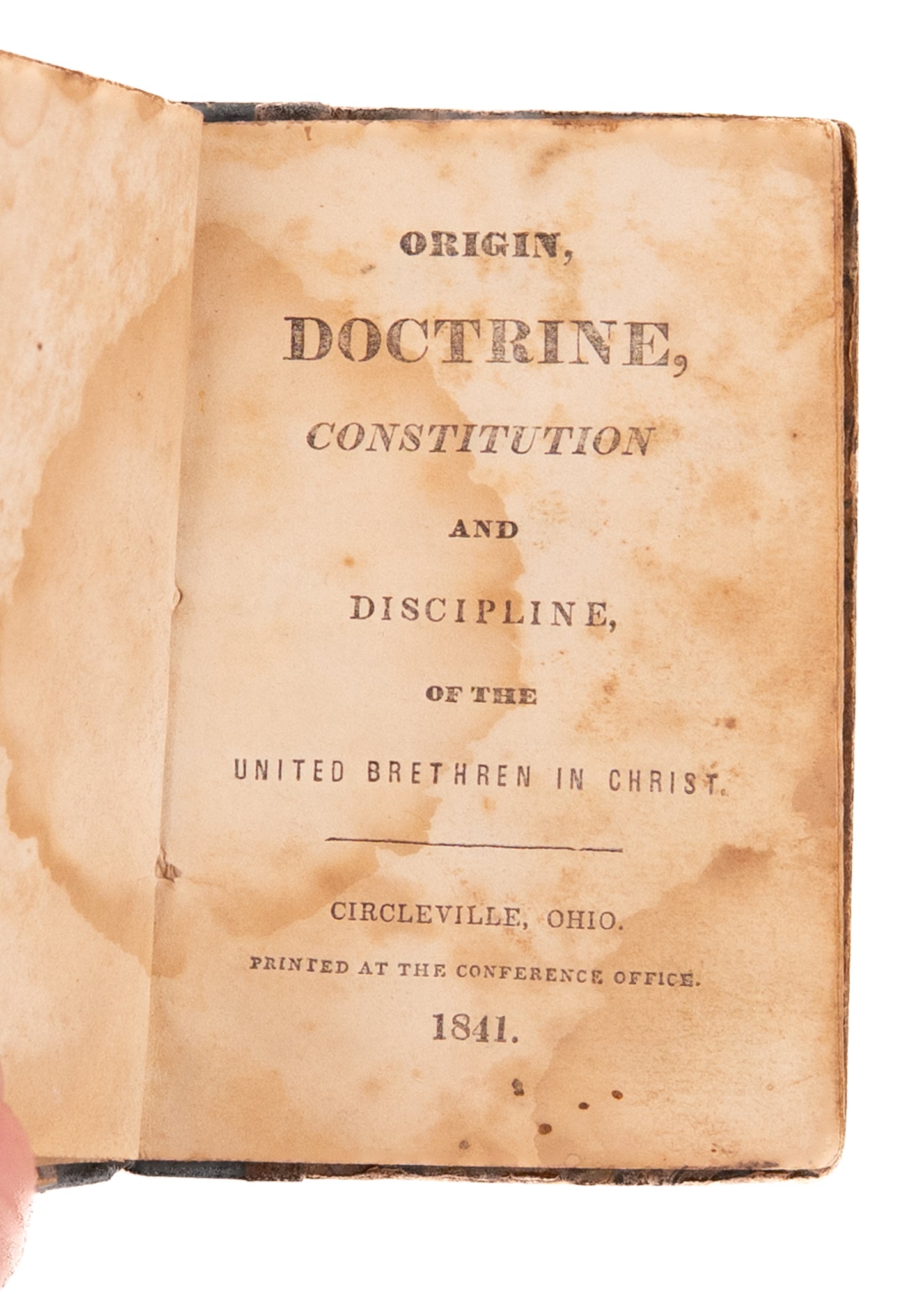 1841 UNITED BRETHREN IN CHRIST. First Edition of Constitution and Discipline - Pietist & Revivalist.