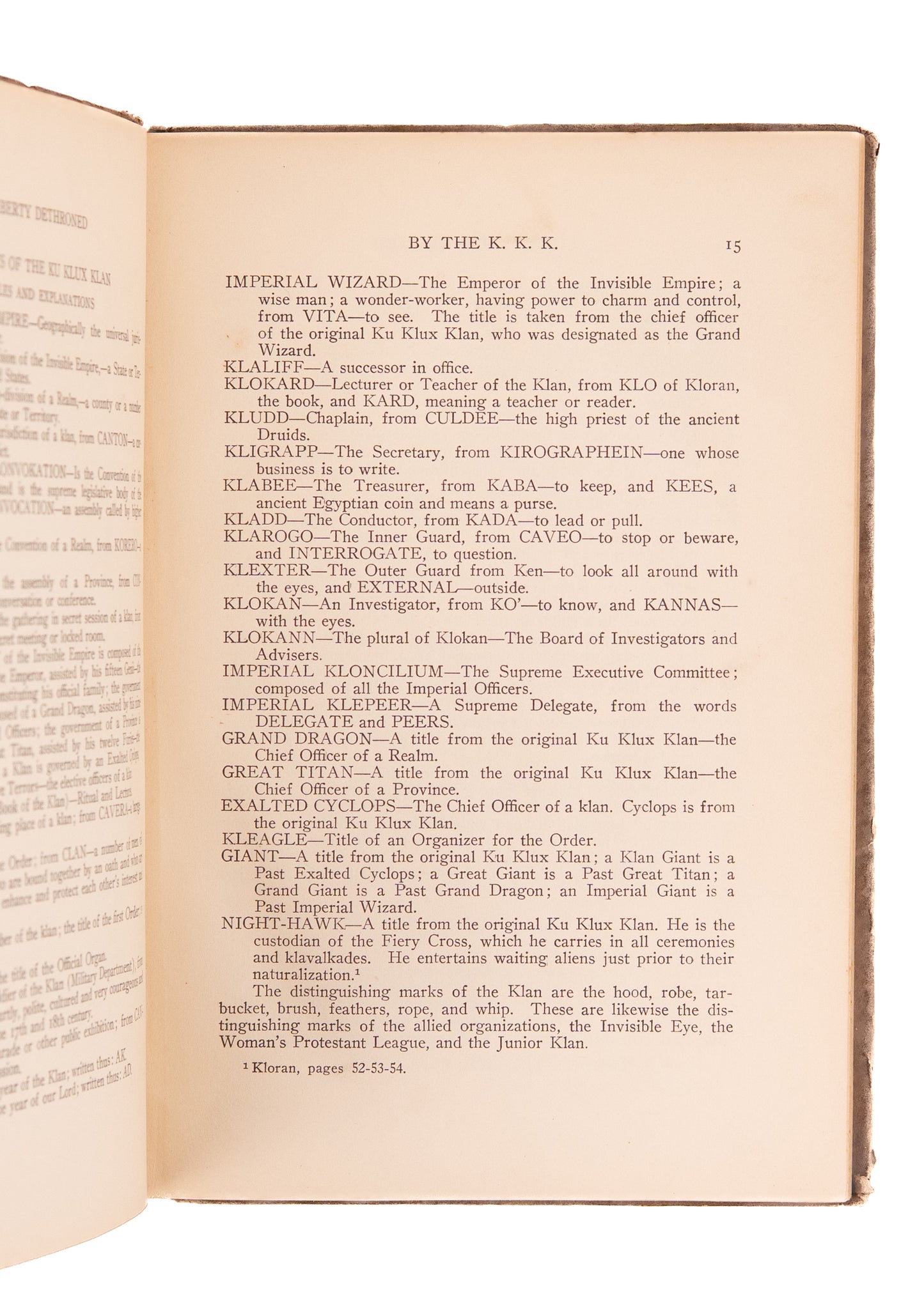 1923 KU KLUX KLAN. Liberty Dethroned. An Indictment of the Ku Klux Klan, its Mob Violence and Publications.