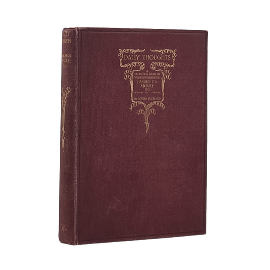 1913 LOUISE BUCKLAND. Daily Thoughts A Selection From the Works of the Right Rev