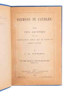 1891. C. H. SPURGEON. Sermons in Candles. First Edition in Superb Condition.
