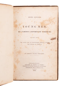 1844 HENRY WARD BEECHER. Sermons on Liquor, Gambling, and Loose Women. Rare.