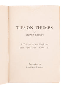 1936 STUART ROBSON. Tips on Thumbs. Influential Magician's First Publication.