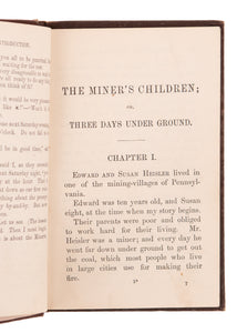 1861 THE MINER'S CHILDREN. Exceptionally Rare Tract for Child Laborers in Appalachian Mines.