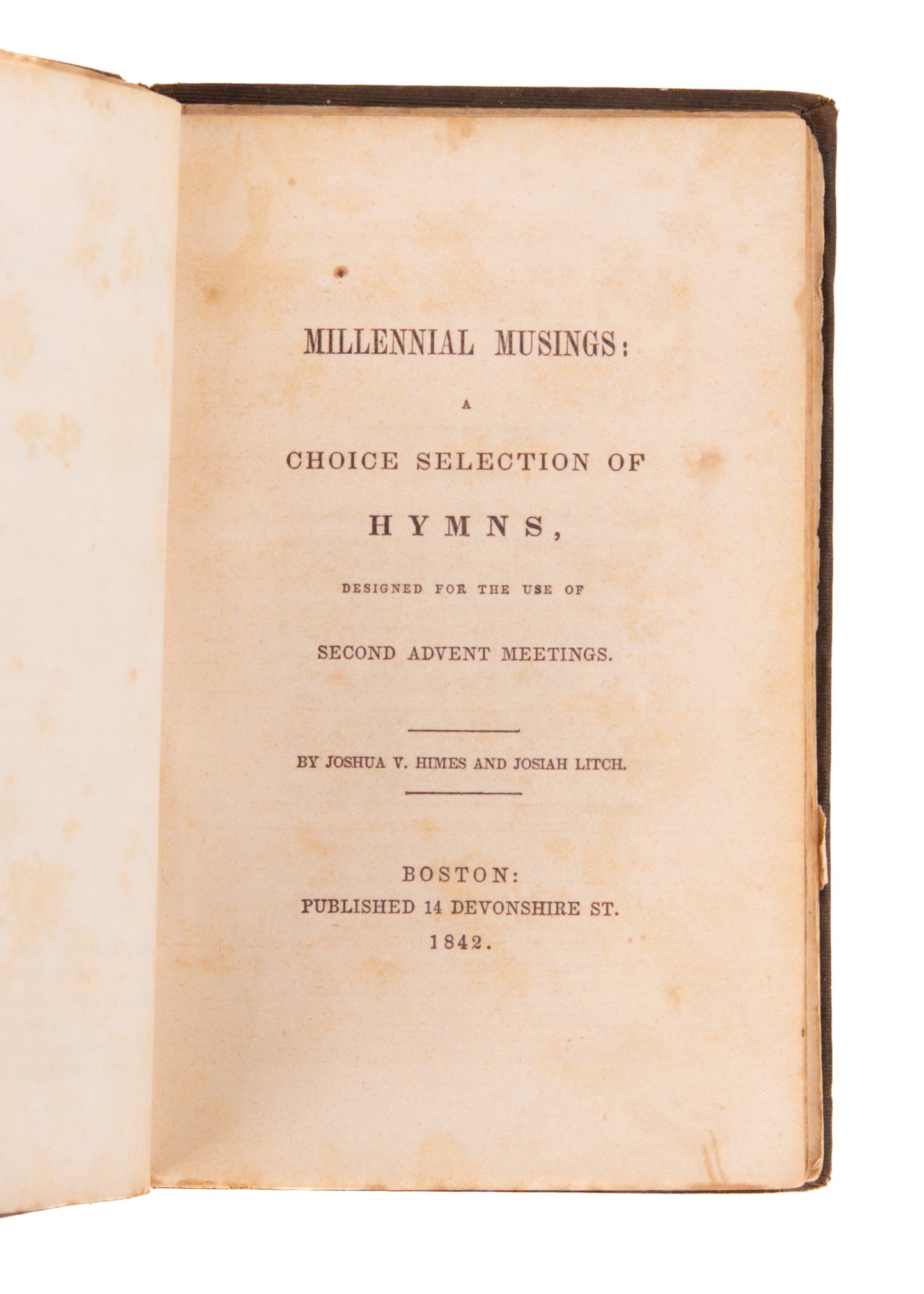 1842 ADVENTIST. The Millennial Harp and Millennial Musings - First Edition. William Miller.