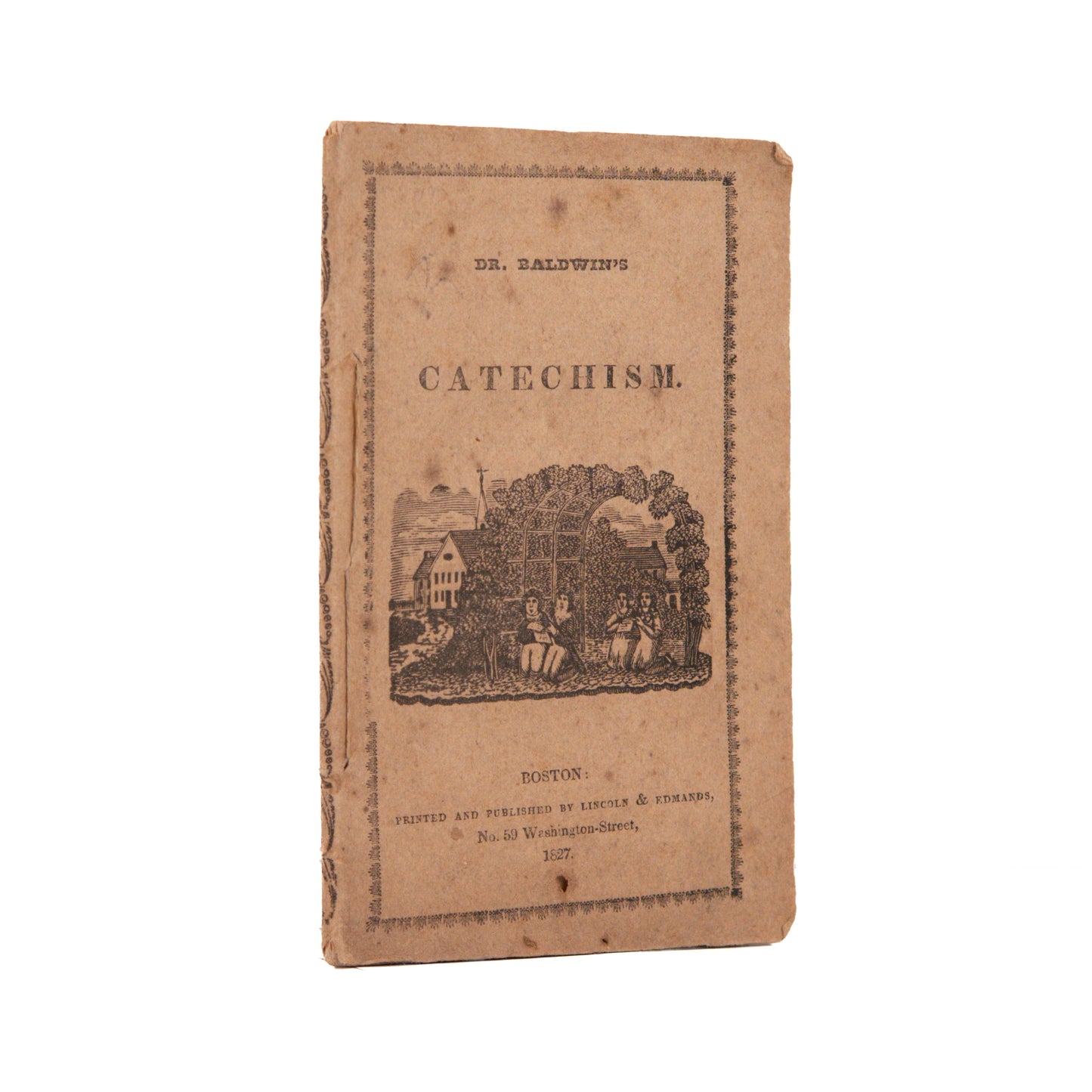 1827 BAPTIST CATECHISM. Dr. Baldwin's Catechism for the Young. Early American Imprint.