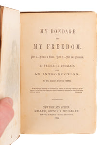 1855 FREDERICK DOUGLASS. My Bondage and My Freedom with 12 Years a Slave Association