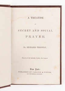 1841 RICHARD TREFFRY. The Power of Secret & Social Prayer and Prayer Meetings. Superb