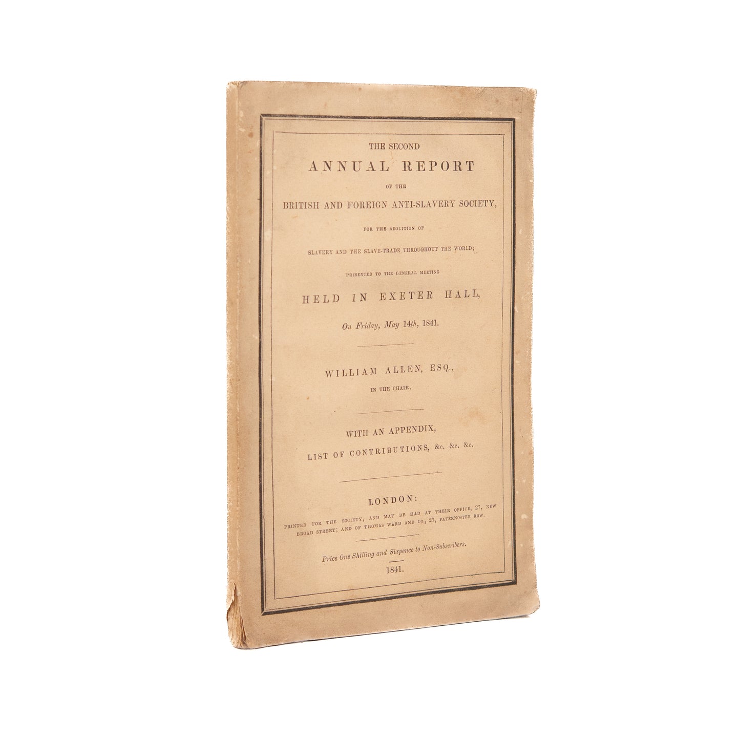1841 BRITISH ANTI-SLAVERY SOCIETY. First Report after the World Anti-Slavery Convention.