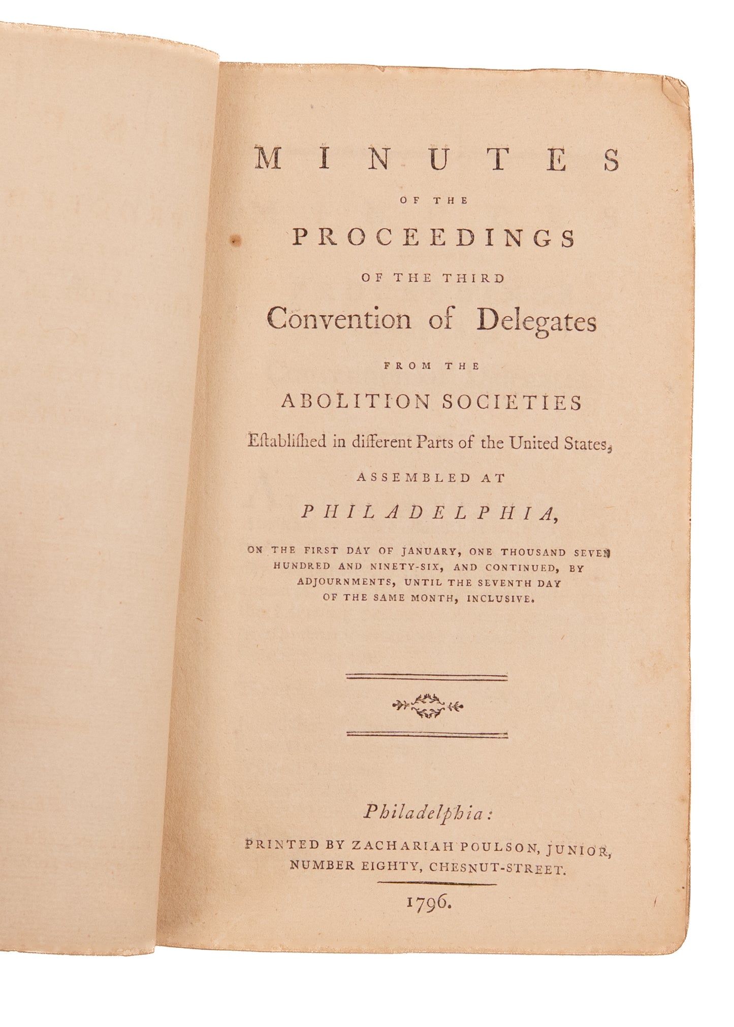 1796 FIRST ABOLITIONIST SOCIETY IN AMERICA. Minutes of the Third Convention of Abolition Societies in Philadelphia.